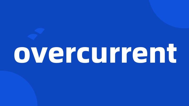 overcurrent