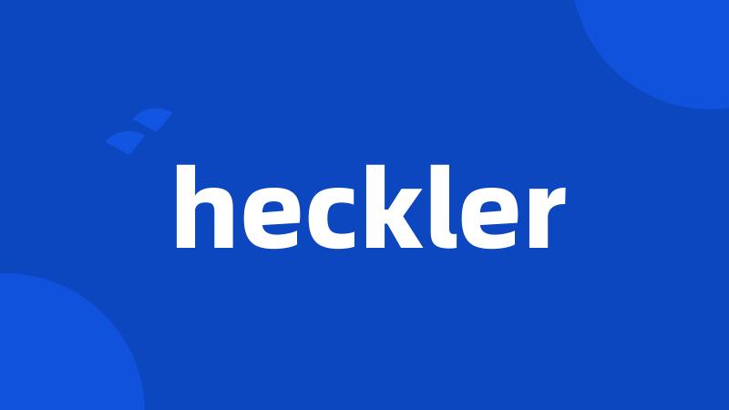 heckler