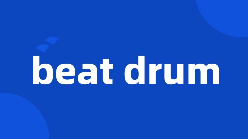 beat drum