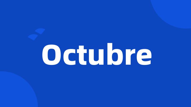 Octubre