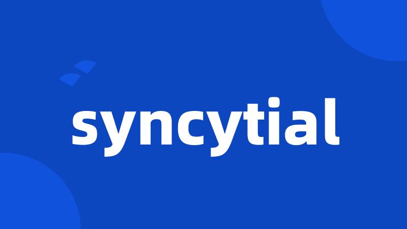 syncytial