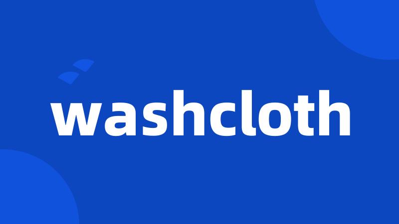 washcloth