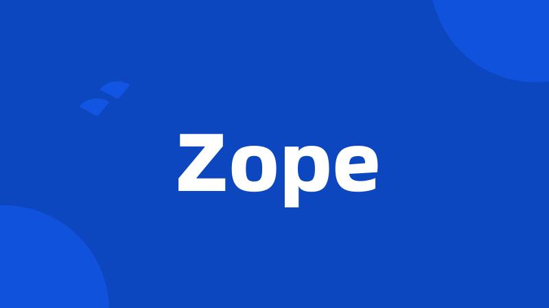 Zope