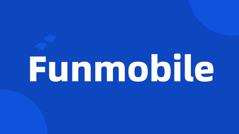 Funmobile