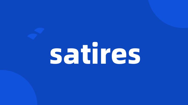 satires