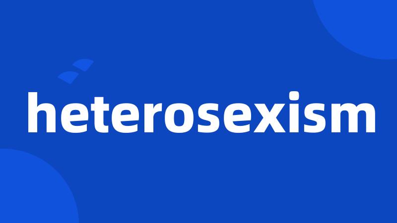 heterosexism