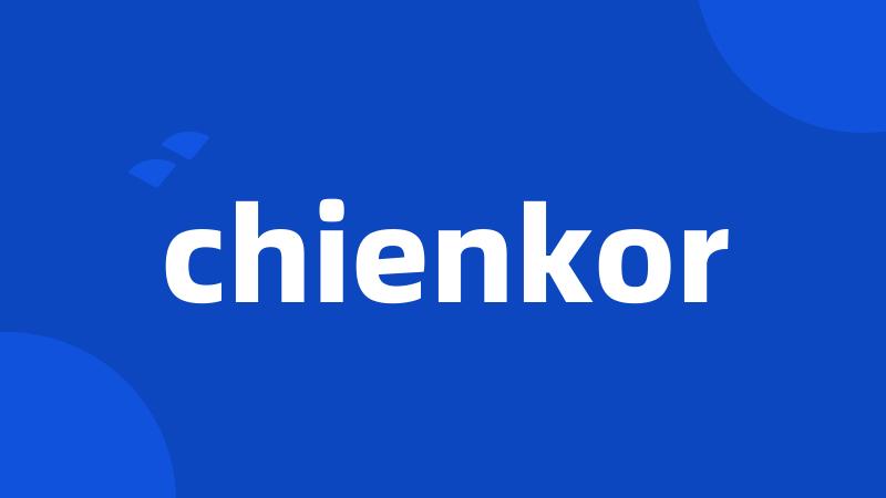 chienkor