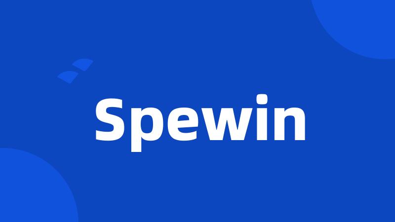 Spewin