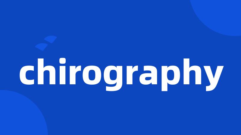 chirography