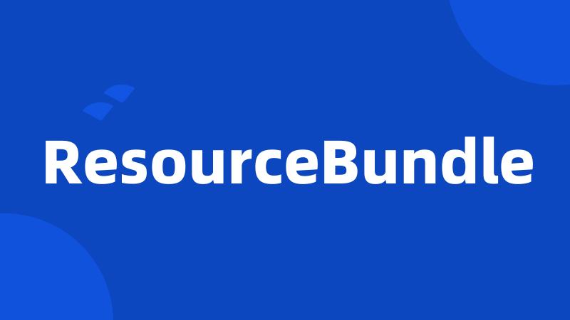 ResourceBundle