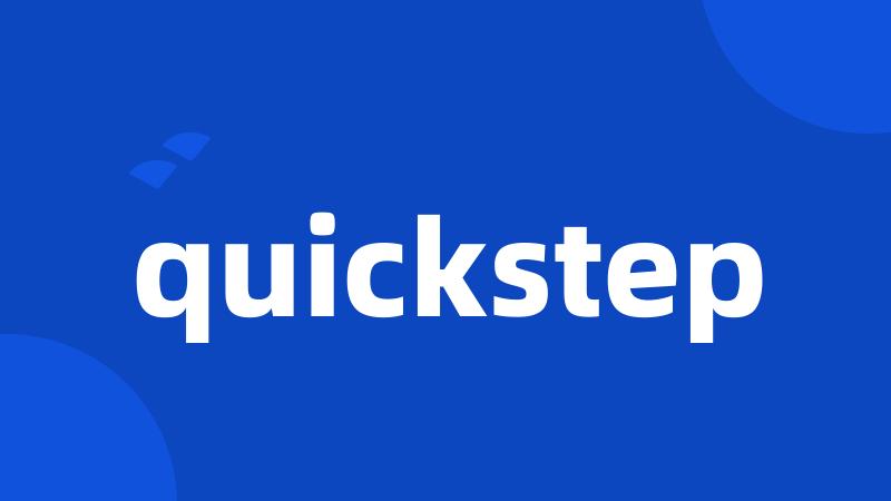 quickstep