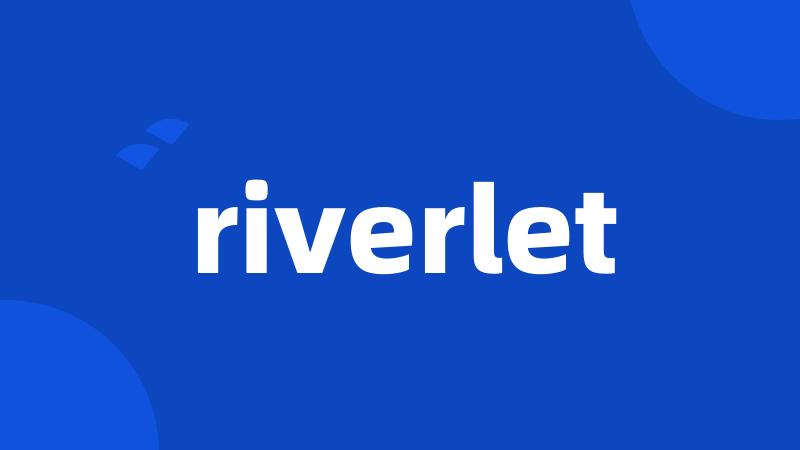 riverlet