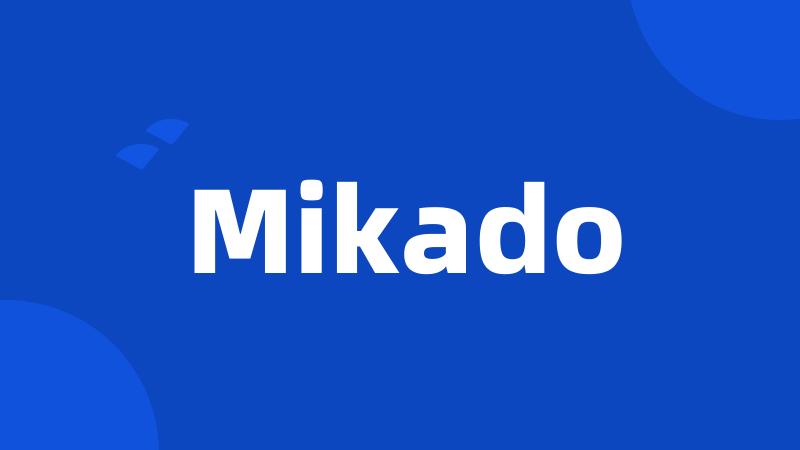 Mikado