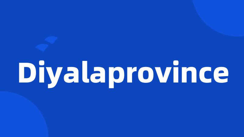 Diyalaprovince