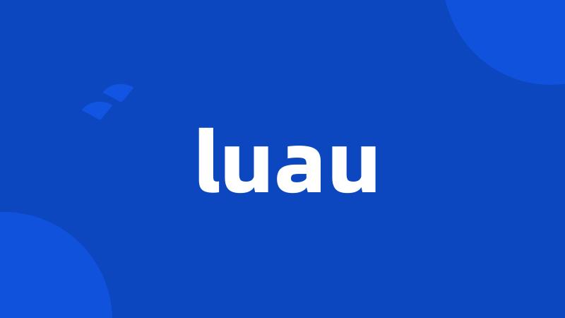 luau