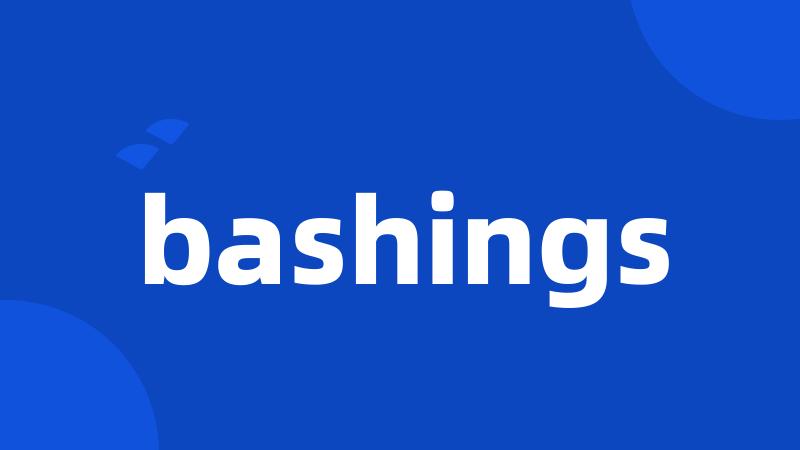 bashings