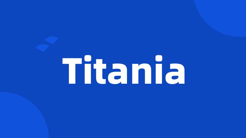 Titania