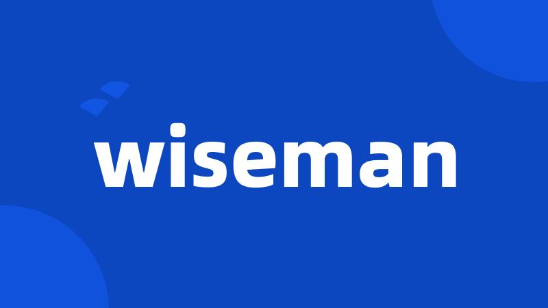 wiseman