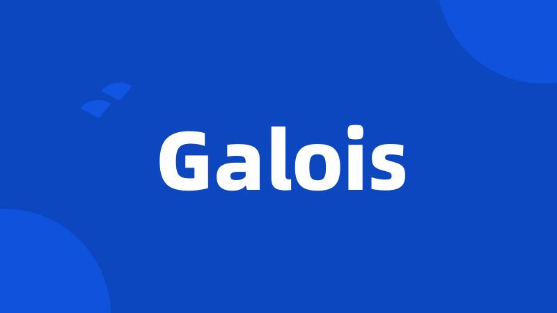 Galois