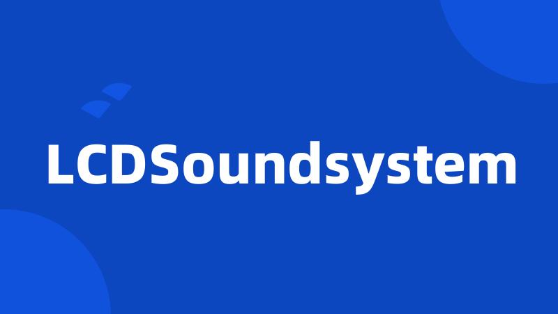 LCDSoundsystem