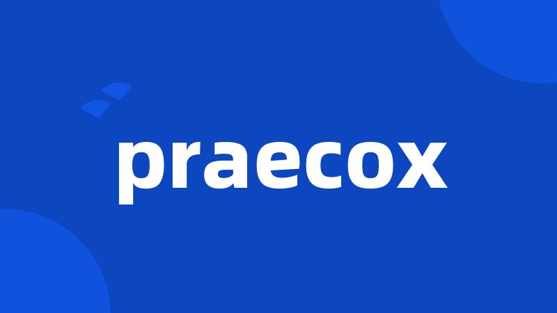 praecox