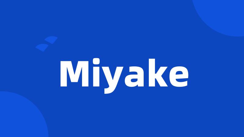 Miyake