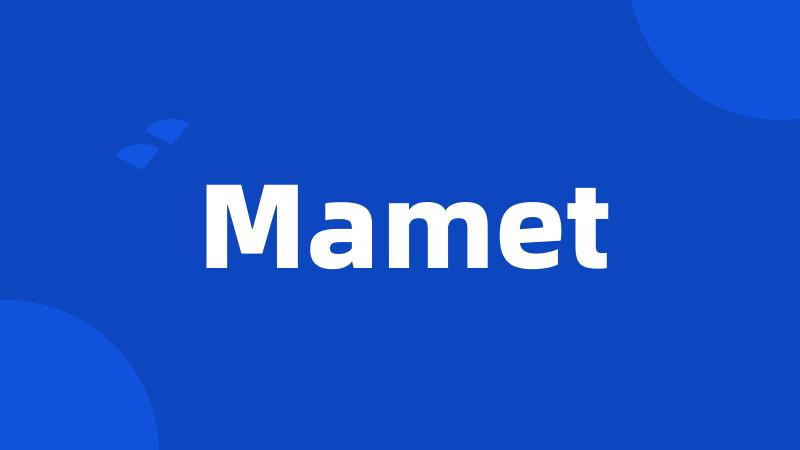 Mamet