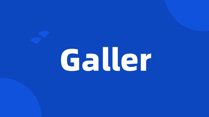 Galler