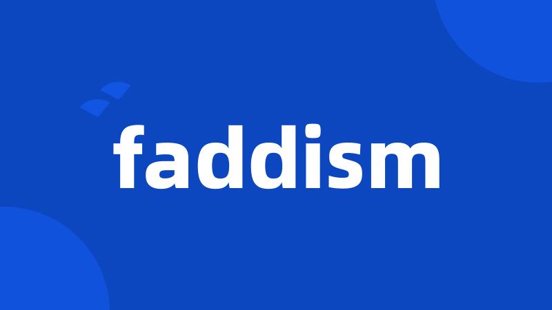 faddism