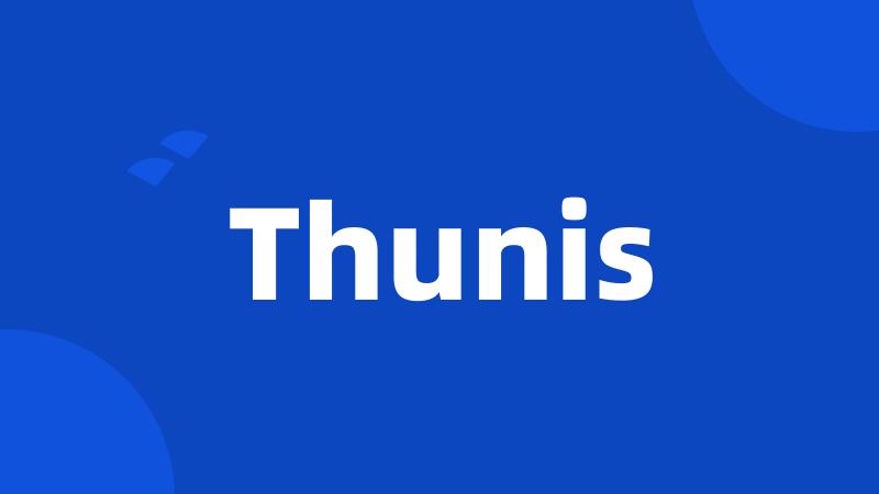 Thunis