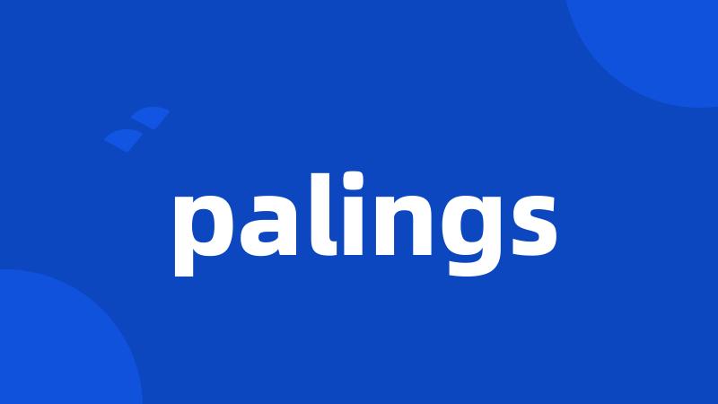 palings