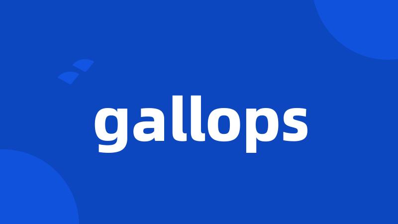 gallops