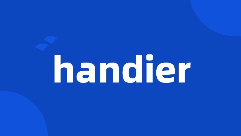 handier