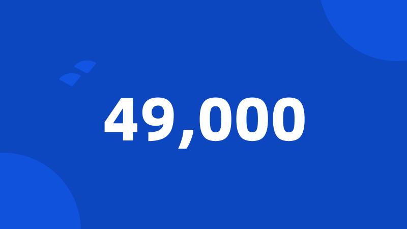 49,000