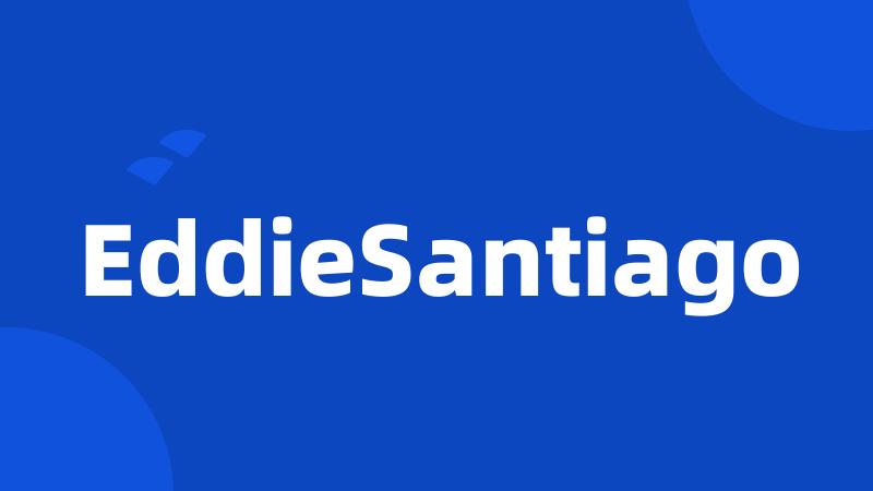 EddieSantiago