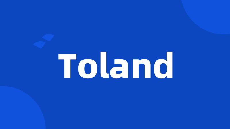 Toland