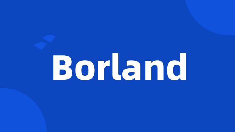 Borland