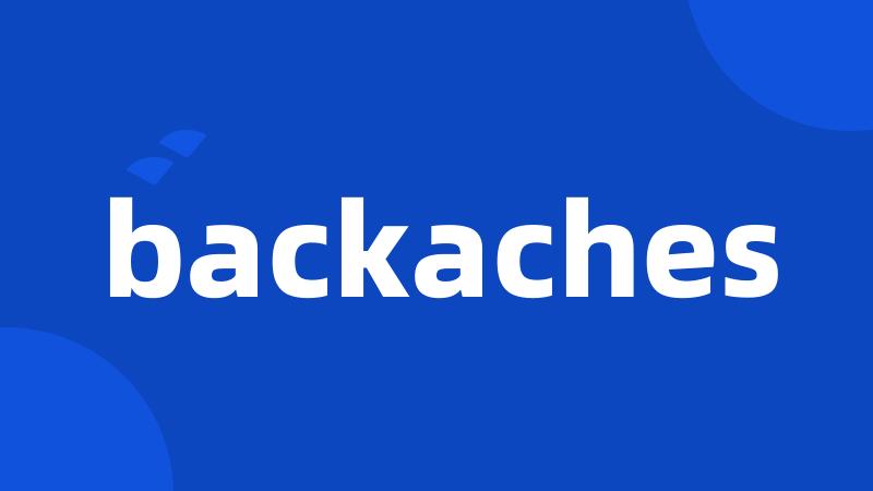 backaches
