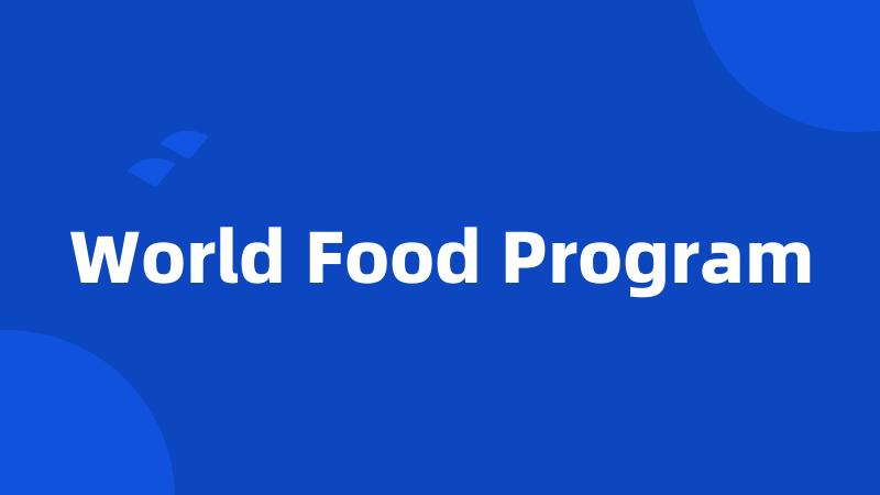 World Food Program