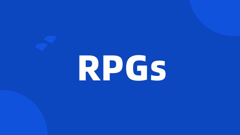 RPGs