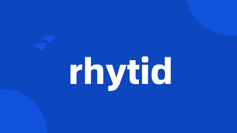 rhytid