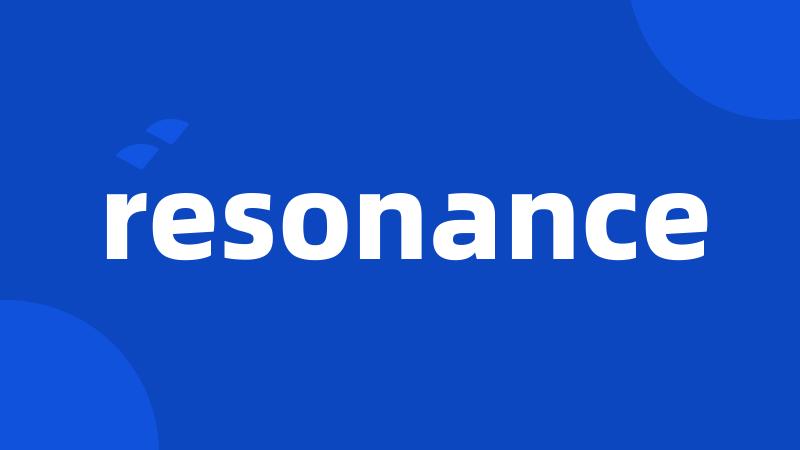 resonance