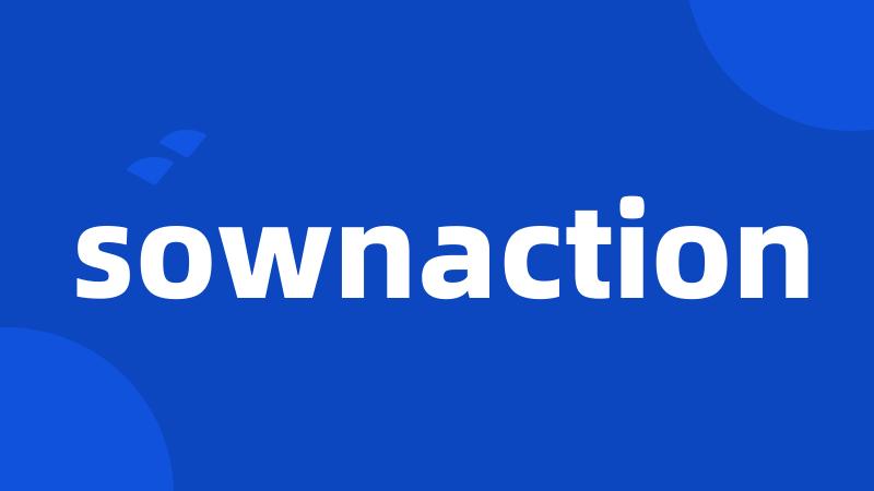 sownaction