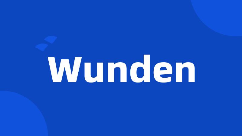 Wunden