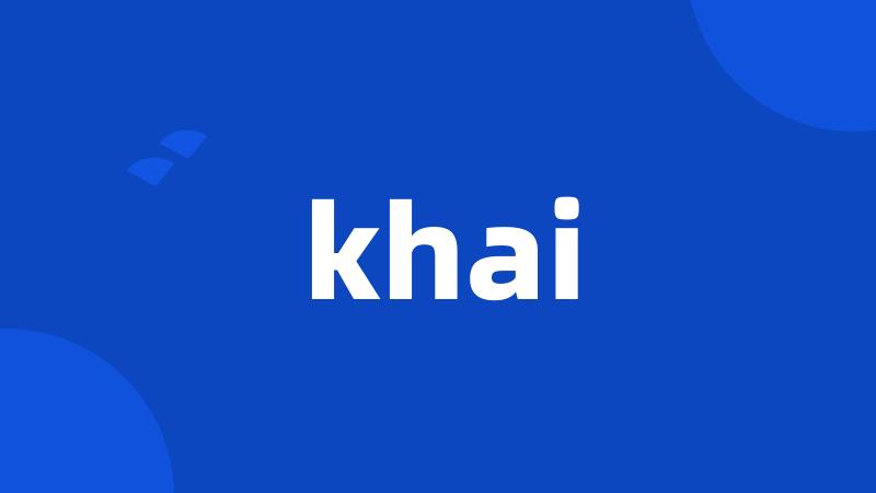 khai