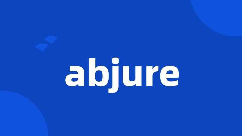 abjure