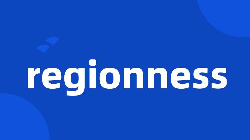 regionness