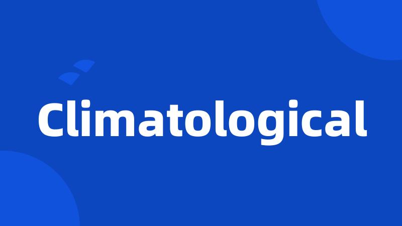 Climatological