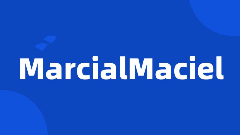 MarcialMaciel