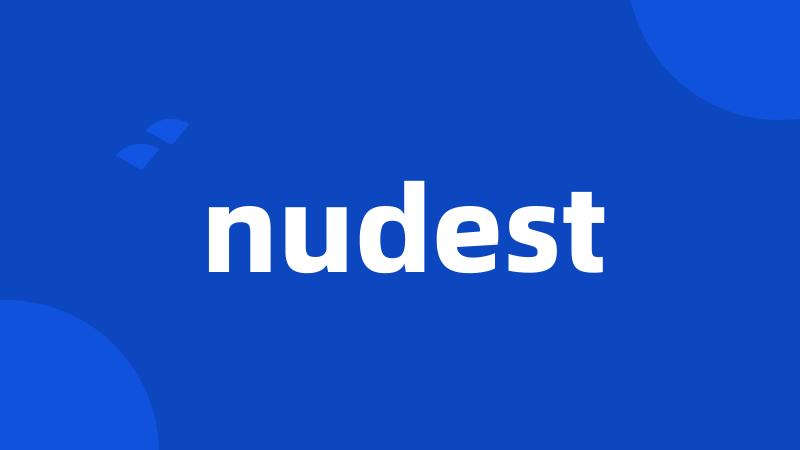 nudest